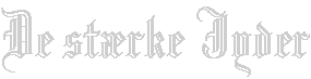 De st�rke Jyder